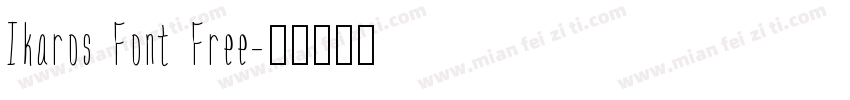 Ikaros Font Free字体转换